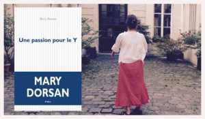 درباره «ماری دورسان»، پرستار-نویسنده فرانسوی